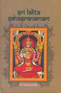 Sree Lalita Sahasranama (With Meanings and Commentaries in English)