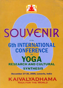 Yoga Research and Cultural Synthesis (Souvenir of the 6th International Conference)