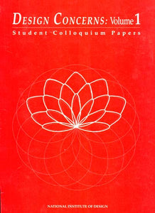 Design Concerns: Student Colloquium Papers (Volume 1)