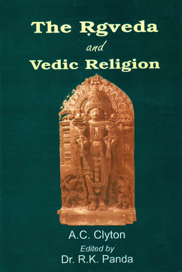 The Rgveda and Vedic Religion