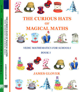 The Curious Hats of Magical Maths: Vedic Mathematics for Schools (Set of 3 Volumes)