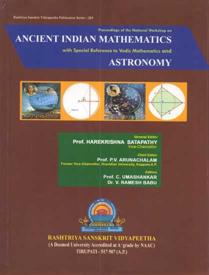 Ancient Indian Mathematics (With Special Reference to Vedic Mathematics and Astronomy)