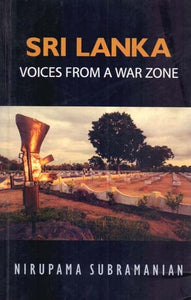 Sri Lanka: Voice From A War Zone