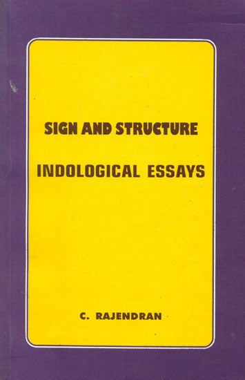 Sign and Structure (Indological Essays)