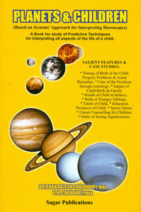 Planets and Children (Based on Systems' Approach for Interpreting Horoscopes)