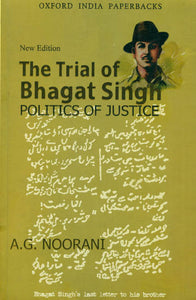 The Trail of Bhagat Singh (Polotics of Justice)