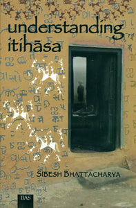 Understanding Itihasa