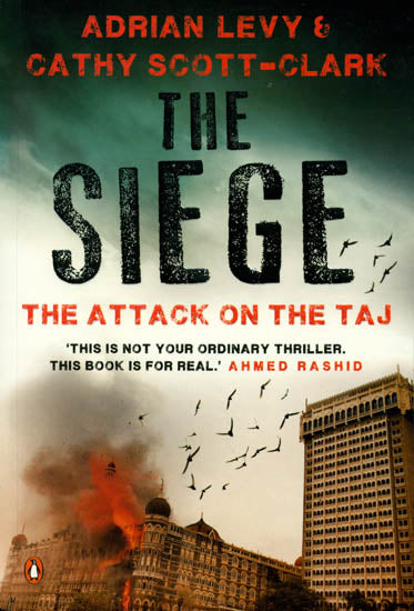 The Siege (The Attack on The Taj)