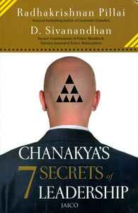 Chanakya's 7 Secrets of Leadership