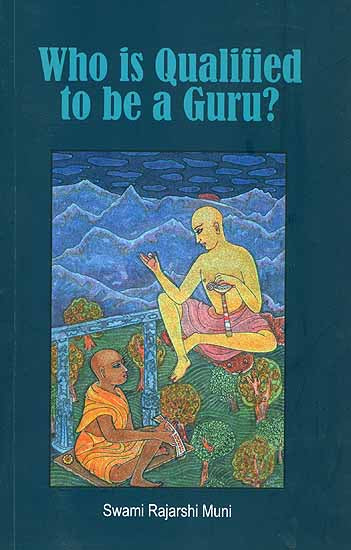 Who is Qualified to be a Guru?