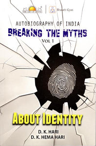 Breaking The Myths - Autobiography of India (Set of 4 Volumes)