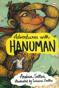 Adventures with Hanuman