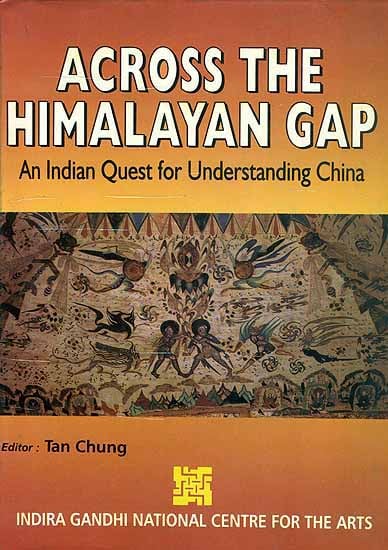 Across the Himalayan Gap (An Indian Quest for Understanding China)