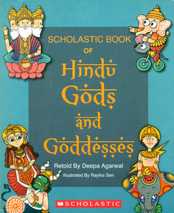 Scholastic Book of Hindu Gods and Goddesses