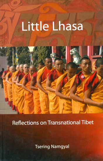 Little Lhasa (Reflections on Transnational Tibet)