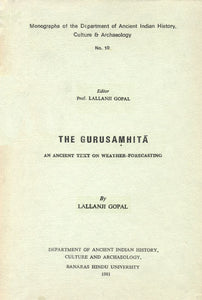 The Gurusamhita: An Ancient Text On Weathter-Forecasting (An old and Rare Book)