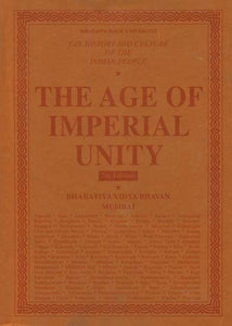 The Age of Imperial Unity: The History and Culture of the Indian People (Volum II)