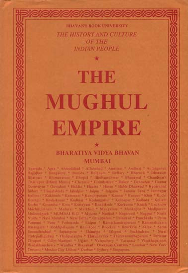 The Mughal Empire: The History and Culture of the Indian People (Volum VII)