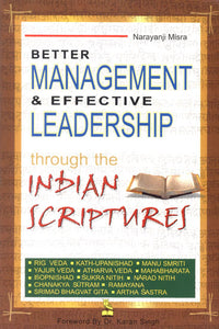 Better Management and Effective Leadership Through The Indian Scriptures