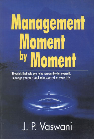 Management Moment By Moment