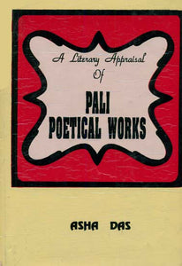 A Literary Appraisal of Pali Poetical Works (An Old and Rare Book)