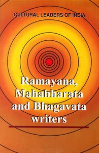 Ramayana, Mahabharata and Bhagavata Writers (A Good Book Published on Bad Quality Paper)