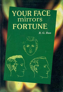 Your Face Mirrors Your Fortune (Vedic Physiognomy)