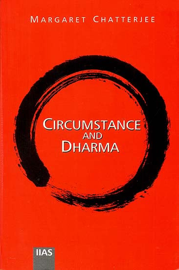 Circumstance and Dharma