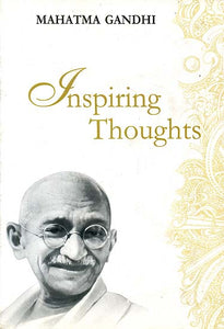 Inspiring Thoughts (Mahatma Gandhi)