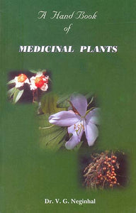 A Hand Book of Medicinal Plants