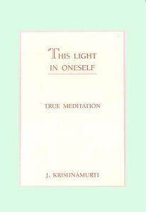 This Light in Oneself (True Meditation)