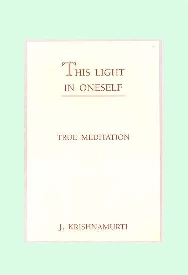 This Light in Oneself (True Meditation)