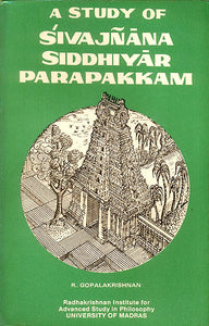 A Study of Sivajnana Siddhiyar Parapakkam (An Old and Rare Book)