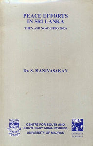 Peace Efforts in Sri Lanka (Then and Now Upto 2003)