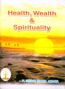 Health, Wealth and Spirituality