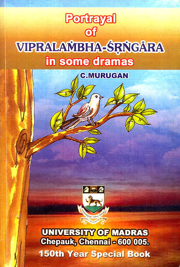 Portrayal of Vipralambha-Srngara in Some Dramas