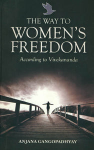 The Way to Women's Freedom (According to Vivekananda)