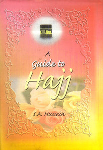 A Guide to Hajj