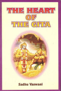 The Heart of The Gita