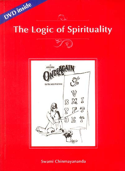 The Logic of Spirituality (With DVD)