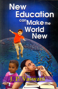 New Education Can Make The World New