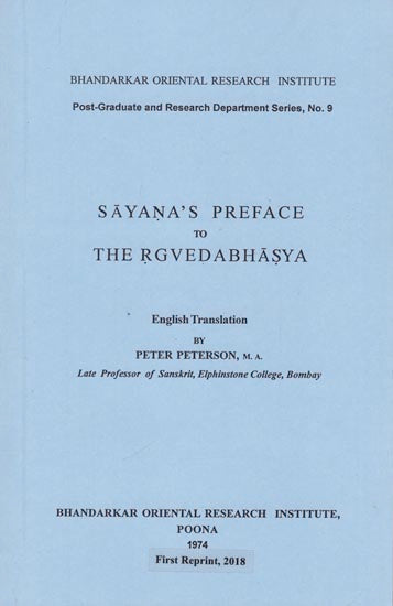 Sayana's Preface to The Rgvedabhasya (An Old and Rare Book)