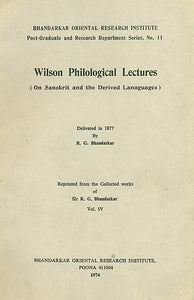 Wilson Philological Lectures: On Sanskrit and the Derived Languages (An Old and Rare Book)