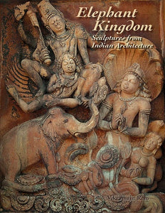 Elephant Kingdom (Sculptures from Indian Architecture)