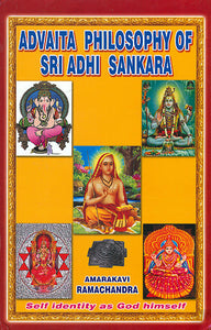 Advaita Philosophy of Sri Adhi Sankara