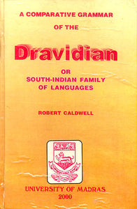 A Comparative Grammar of The Dravidian