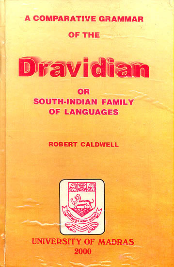 A Comparative Grammar of The Dravidian