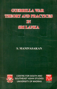 Guerrilla War Theory and Practices in Sri Lanka