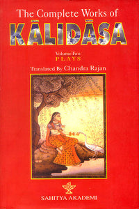 The Complete Works of Kalidasa (Volume II)