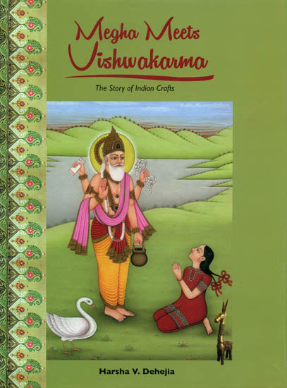 Megha Meets Vishwakarma (The Story of Indian Crafts)